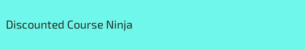 Discounted Course Ninja